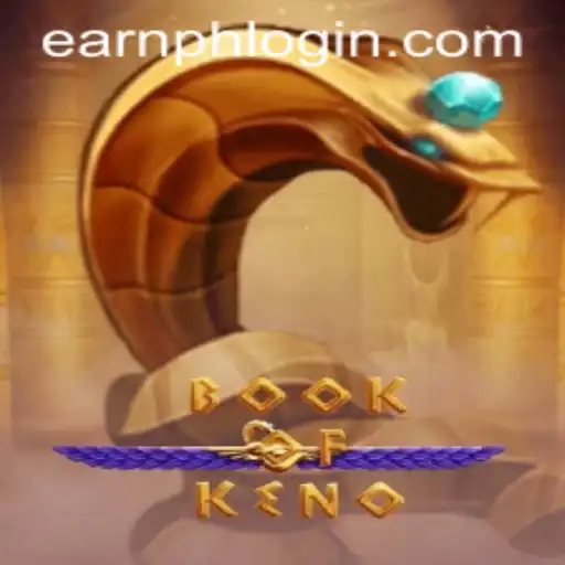Exploring the Exciting World of BookOfKeno: A Guide to EarnPH